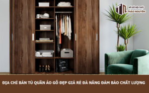 Cửa hàng bán tủ Quần áo gỗ Đà Nẵng chất lượng, giá rẻ.